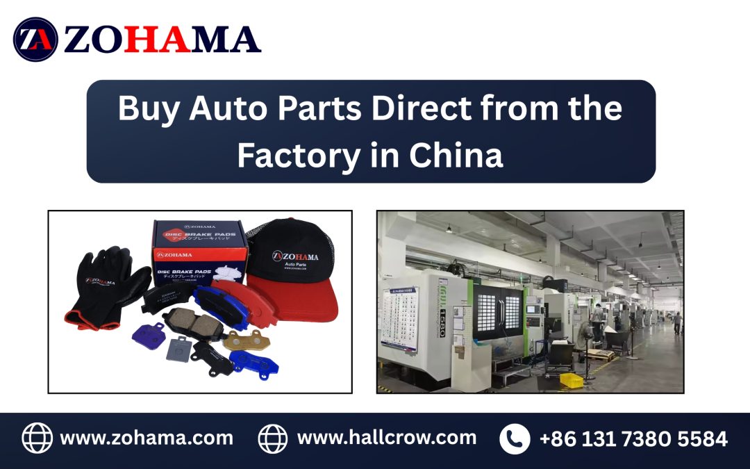 How to Buy Auto Parts Direct from the Factory in China