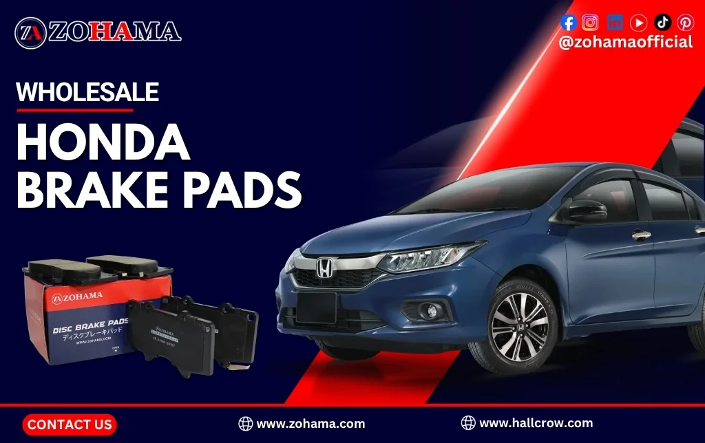 Wholesale Honda Brake Pads: A Distributor’s Fitment and Sourcing Guide Wholesale Honda Brake Pads: A Distributor's Fitment and Sourcing Guide